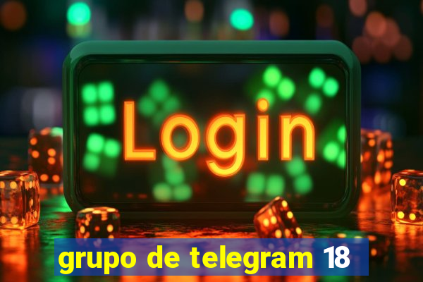 grupo de telegram 18